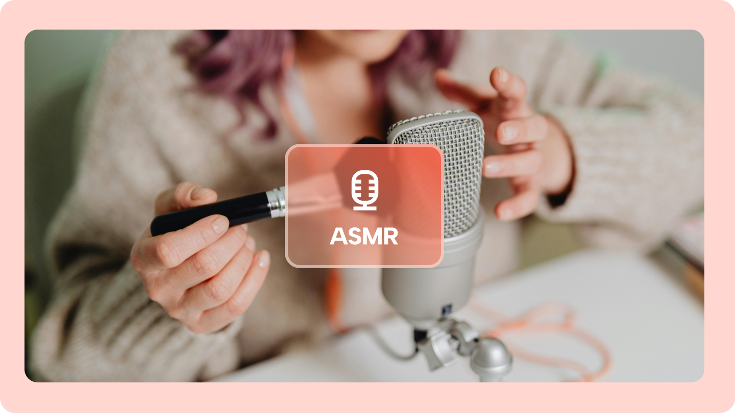 ASMR videos