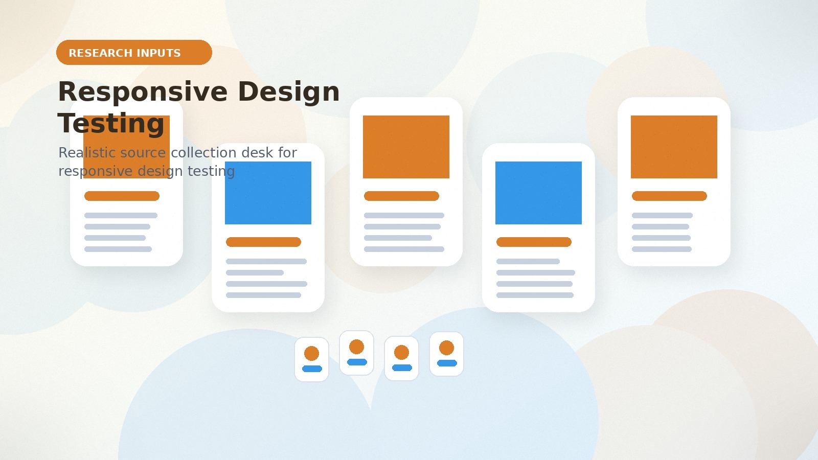 Responsive Design Testing realistic research inputs visual for responsive design testing