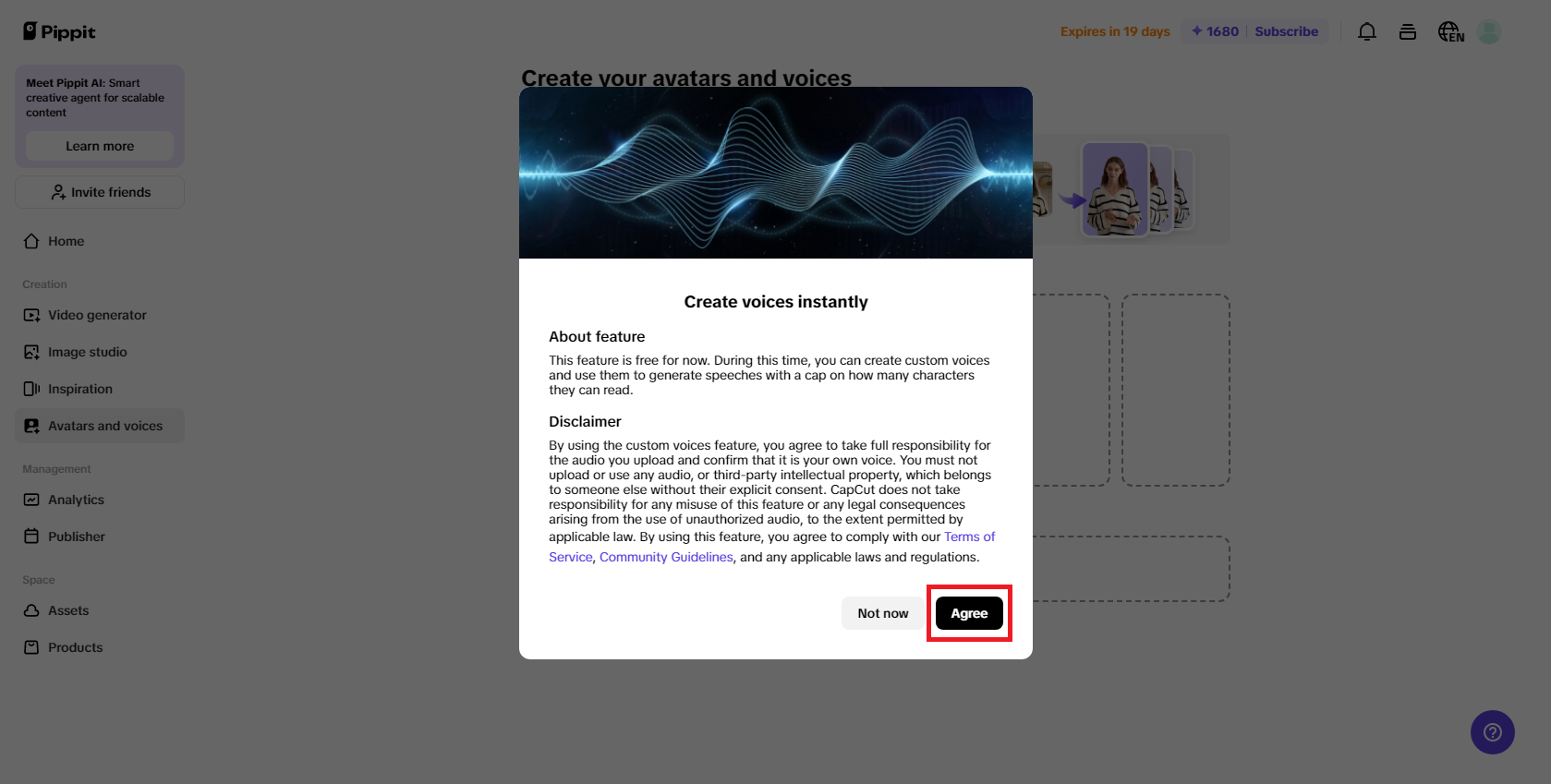 Agree to Pippit's disclaimer policy