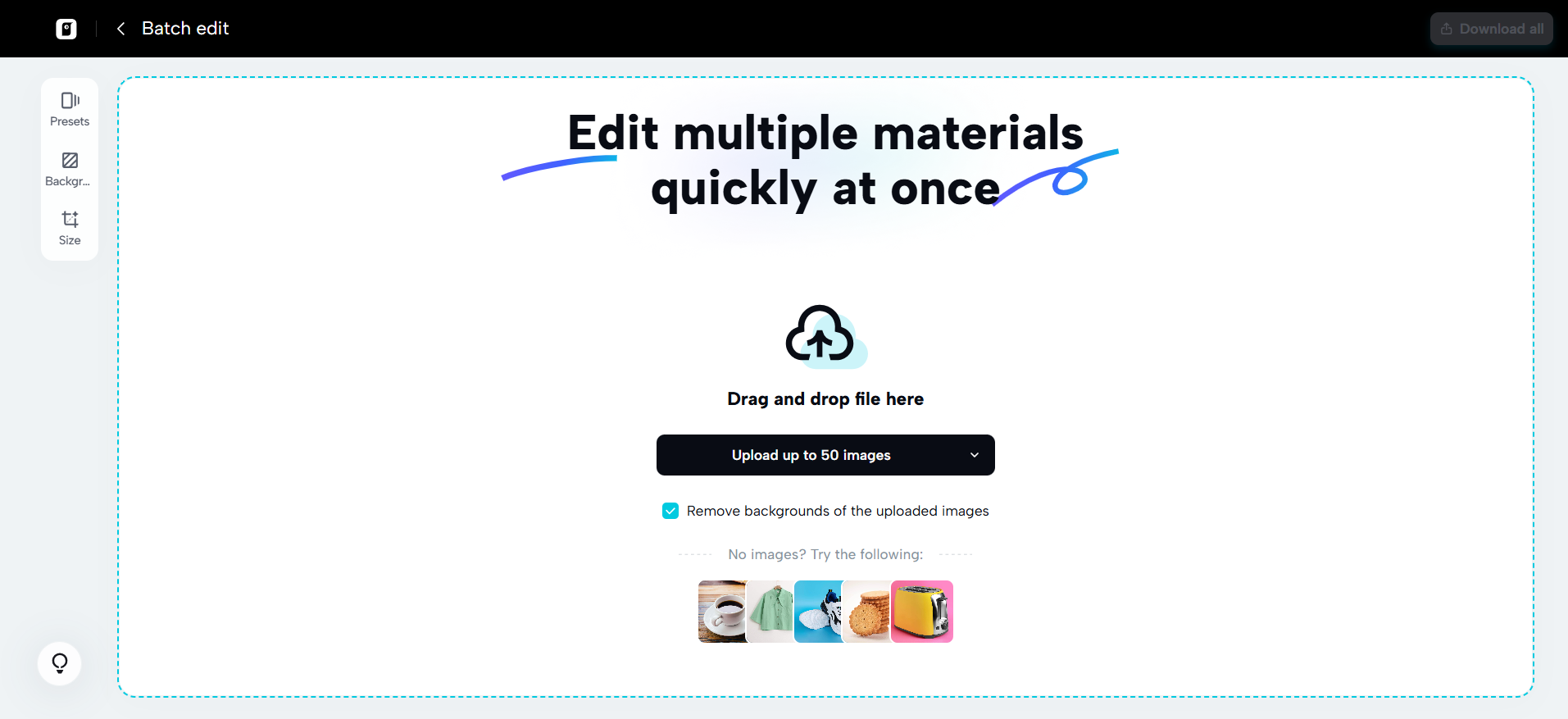 Smooth workflow with batch editor