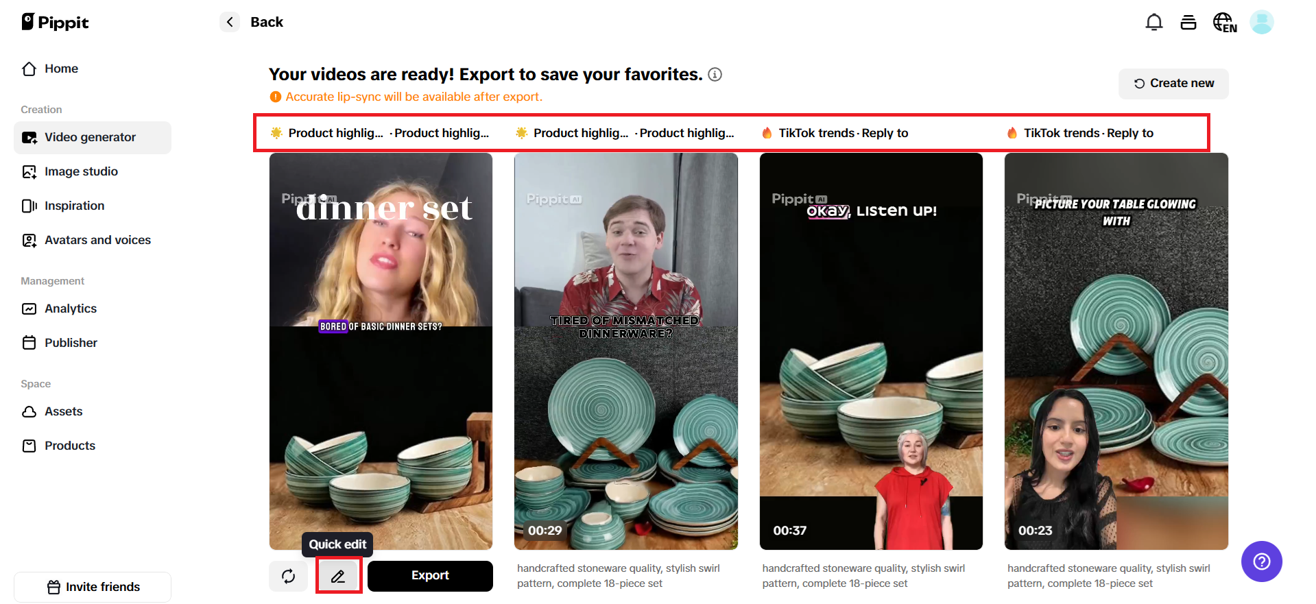 Preview generated videos and choose Quick edit